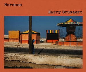 Harry Gruyaert: Morocco by Gruyaert, Harry