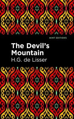 The Devil's Mountain by Lisser, H. G. De