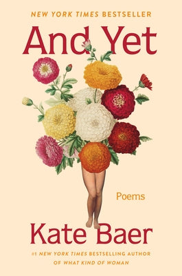 And Yet: Poems by Baer, Kate