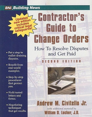 Contractors Guide to Change Orders 2nd Ed by Civitello, Andrew M., Jr.