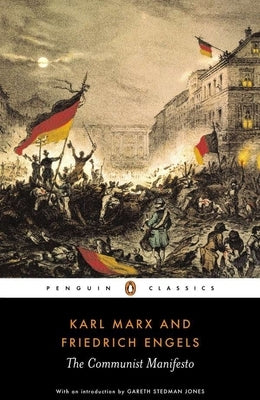 The Communist Manifesto by Marx, Karl