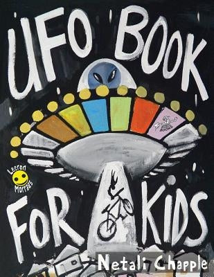 UFO Book For Kids by Chapple, Netali