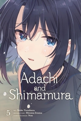 Adachi and Shimamura, Vol. 5 (Manga) by Iruma, Hitoma