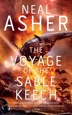 The Voyage of the Sable Keech: The Second Spatterjay Novel by Asher, Neal