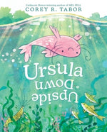 Ursula Upside Down by Tabor, Corey R.