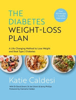 The Diabetes Weight-Loss Plan: A Life-Changing Method to Lose Weight and Beat Type 2 Diabetes by Caldesi, Giancarlo