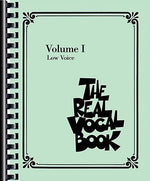 The Real Vocal Book, Volume I: Low Voice by Hal Leonard Corp