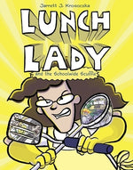 Lunch Lady and the Schoolwide Scuffle by Krosoczka, Jarrett J.