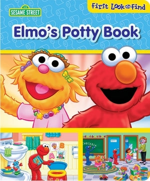 Sesame Street: Elmo's Potty Book First Look and Find: First Look and Find by Pi Kids