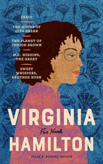 Virginia Hamilton: Five Novels (Loa #348): Zeely / The House of Dies Drear / The Planet of Junior Brown / M.C. Higgins, the Great / Sweet Whispers, Br by Hamilton, Virginia