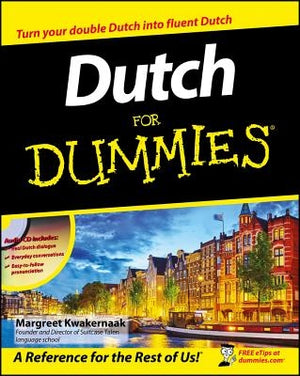 Dutch for Dummies by Kwakernaak, Margreet
