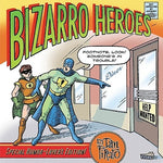 Bizarro Heroes by Piraro, Dan