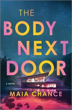 The Body Next Door by Chance, Maia