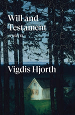 Will and Testament by Hjorth, Vigdis