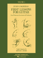 First Lesson for Guitar, Volume 1/Las Primeras Lecciones de Guitarra by Sagreras, Julio S.