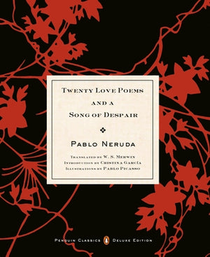 Twenty Love Poems and a Song of Despair by Neruda, Pablo