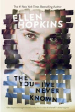 The You I've Never Known by Hopkins, Ellen