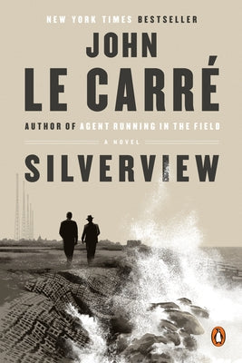 Silverview by Le Carr&#233;, John