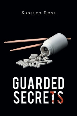 Guarded Secrets by Rose, Kasslyn