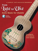 From Lute to Uke Early Music for Ukulele Book/Online Audio by Mizen, Tony