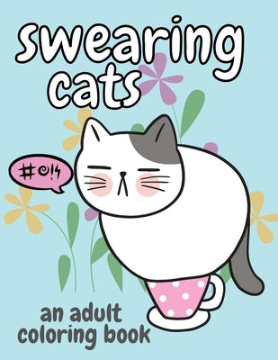 Swearing Cats: An Adult Coloring Book by Papers, Josephine's