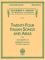 24 Italian Songs & Arias of the 17th & 18th Centuries: Schirmer Library of Classics Volume 1722 Medium High Voice Book Only by Hal Leonard Corp