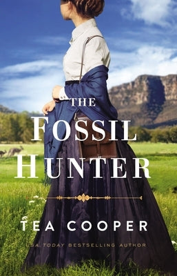 The Fossil Hunter by Cooper, Tea