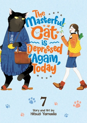 The Masterful Cat Is Depressed Again Today Vol. 7 by Yamada, Hitsuji