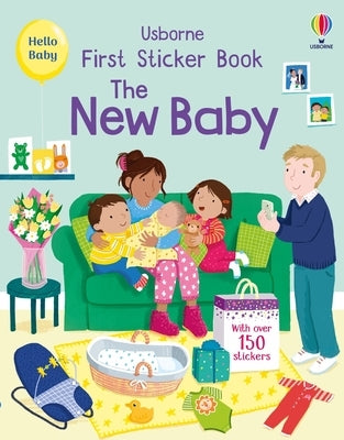First Sticker Book the New Baby by Greenwell, Jessica