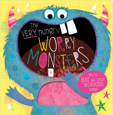 The Very Hungry Worry Monsters by Greening, Rosie