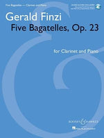 Five Bagatelles, Op. 23: Clarinet in B-Flat and Piano with Online Audio of Performance and by Finzi, Gerald