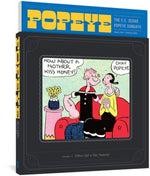 Popeye Volume 1: Olive Oyl & Her Sweety by Segar, E. C.