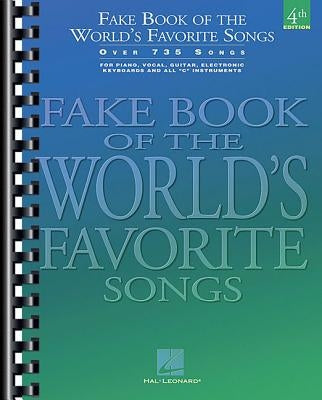 Fake Book of the World's Favorite Songs: C Edition by Hal Leonard Corp