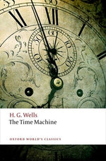 The Time Machine by Wells, H. G.