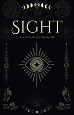 Sight by Smith, Justin