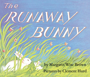 The Runaway Bunny Board Book: An Easter and Springtime Book for Kids by Brown, Margaret Wise