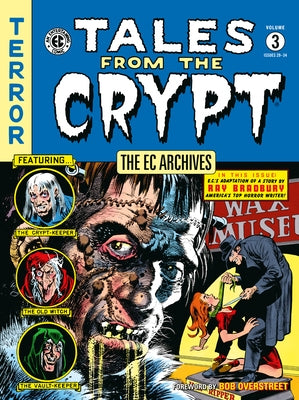 The EC Archives: Tales from the Crypt Volume 3 by Feldstein, Al