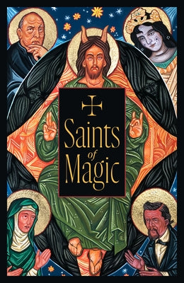 Saints of Magic by 