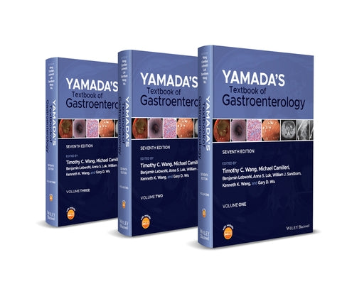 Yamada's Textbook of Gastroenterology, 3 Volume Set by Wang, Timothy C.