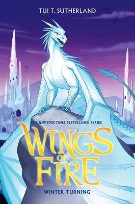 Winter Turning (Wings of Fire #7): Volume 7 by Sutherland, Tui T.