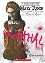 Mary Tudor (a Wicked History) by Buchanan, Jane