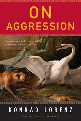 On Aggression by Lorenz, Konrad