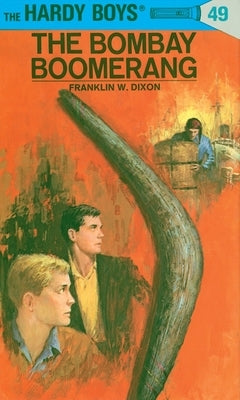 The Bombay Boomerang by Dixon, Franklin W.