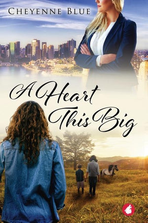 A Heart This Big by Blue, Cheyenne