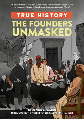 The Founders Unmasked by Sabin, Jennifer