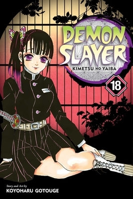 Demon Slayer: Kimetsu No Yaiba, Vol. 18 by Gotouge, Koyoharu