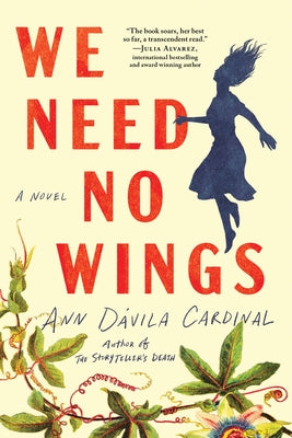 We Need No Wings by D&#195;&#161;vila Cardinal, Ann