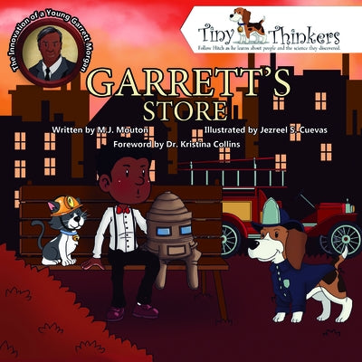 Garrett's Store: The Ingenuity of a Young Garrett Morgan by Mouton, M. J.