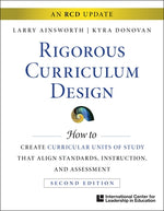 Rigorous and Relevant Curriculum Design 2019 by Ainsworth, Larry