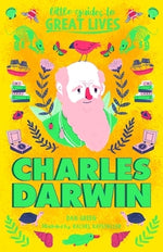 Little Guides to Great Lives: Charles Darwin by Green, Dan